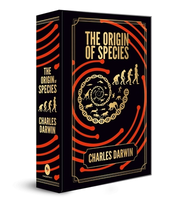 The Origin of Species: Deluxe Hardbound Edition - Darwin, Charles
