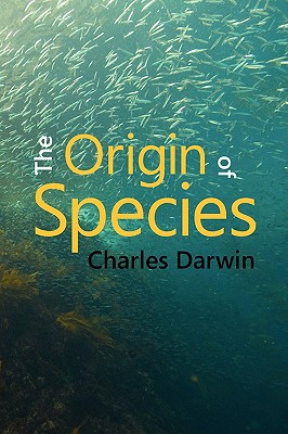 The Origin of Species - Darwin, Charles, Professor