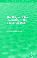 The Origin of the Inequality of the Social Classes