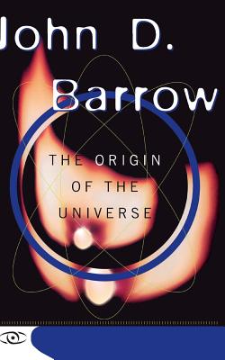 The Origin of the Universe: Science Masters Series - Barrow, John D