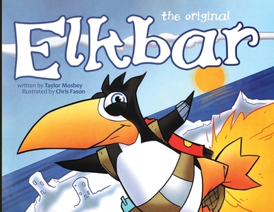 The Original Elkbar - Mosbey, Taylor