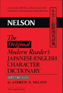 The Original Modern Reader's Japanese-English Character Dictionary: Classic Edition