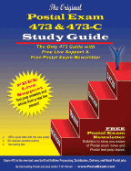 The Original Postal Exam 473 and 473-C Study Guide: The Only 473 Guide with Free Live Support