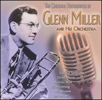 The Original Recordings [Camden 1999] - Glenn Miller & His Orchestra