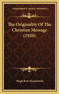 The Originality of the Christian Message (1920)