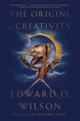 The Origins of Creativity - Wilson, Edward O