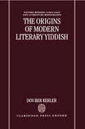 The Origins of Modern Literary Yiddish