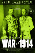 The Origins of the War of 1914