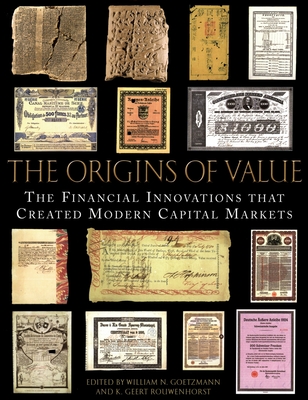 The Origins of Value - Goetzmann, William N