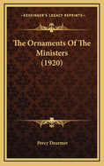 The Ornaments of the Ministers (1920)