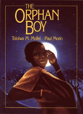 The Orphan Boy: A Maasai Story - Mollel, Tololwa M