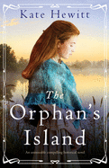The Orphan's Island: An unmissable compelling historical novel