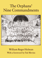 The Orphans' Nine Commandments
