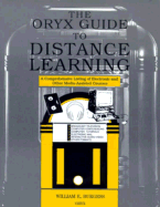 The Oryx Guide to Distance Learning