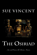 The Osiriad: Isis and Osiris, the Divine Lovers