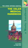 The Osler Medical Handbook: The Johns Hopkins Hospital