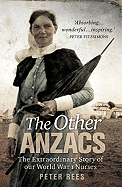 The Other Anzacs: The Extraordinary Story of Our World War I Nurses