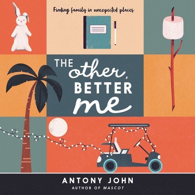 The Other, Better Me - John, Antony, and Carr, Bailey (Read by)