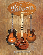 The Other Brands of Gibson: A Complete Guide