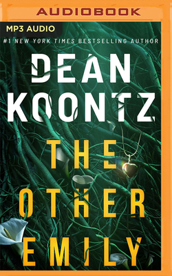 The Other Emily - Koontz, Dean, and Andrews, MacLeod (Read by)