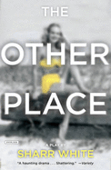 The Other Place - White, Sharr