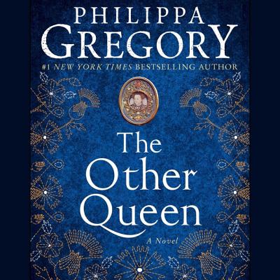 The Other Queen - Gregory, Philippa (Afterword by), and Armitage, Richard (Read by), and Kingston, Alex (Read by)