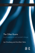 The Other Russia: Local Experience and Societal Change