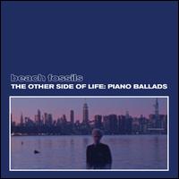 The Other Side of Life: Piano Ballads - Beach Fossils