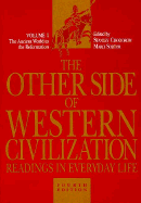 The Other Side of Western Civilization: Readings in Everyday Life