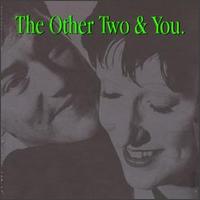 The Other Two & You - The Other Two