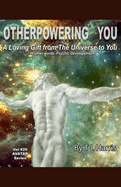 The Otherpowering You