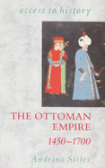 The Ottoman Empire: 1450-1700