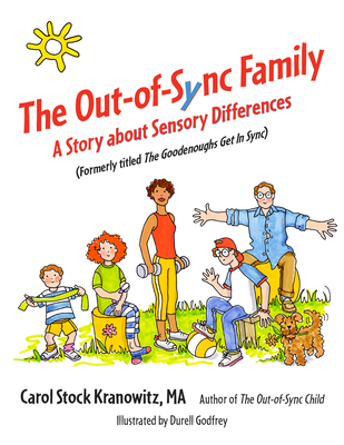 The Out-Of-Sync Family: A Story about Sensory Differences - Stock Kranowitz, Carol