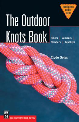 The Outdoor Knots Book - Soles, Clyde