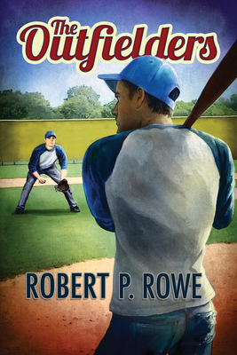 The Outfielders - Rowe, Robert P