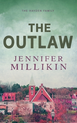 The Outlaw: Special Edition Paperback - Millikin, Jennifer