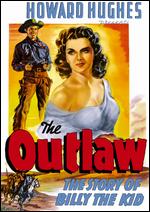 The Outlaw - Howard Hawks; Howard R. Hughes