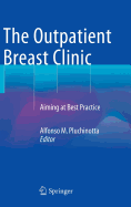 The Outpatient Breast Clinic: Aiming at Best Practice