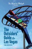 The Outsiders' Guide to Las Vegas