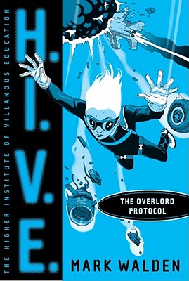 The Overlord Protocol - Walden, Mark