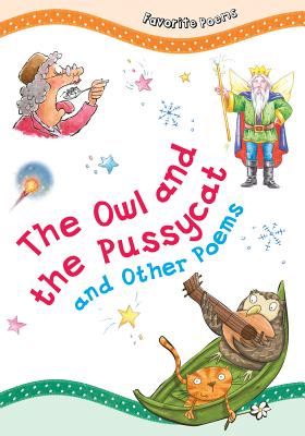 The Owl and the Pussycat: And Other Poems - Thomas, Tig (Editor)