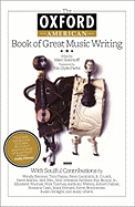 The Oxford American Book of Great Music Writing