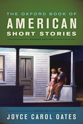 The Oxford Book of American Short Stories - Carol Oates, Joyce (Editor)