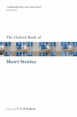 The Oxford Book of Short Stories - Pritchett, V S (Editor)