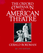 The Oxford Companion to American Theatre