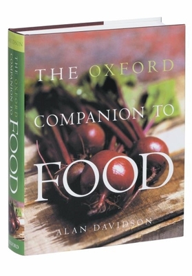 The Oxford Companion to Food - Davidson, Alan