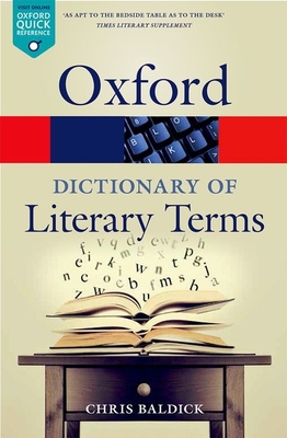 The Oxford Dictionary of Literary Terms - Baldick, Chris