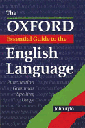 The Oxford essential guide to the English language