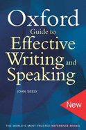 The Oxford Guide to Effective Writing and Speaking