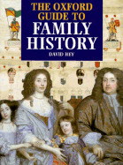 The Oxford Guide to Family History - Hey, David